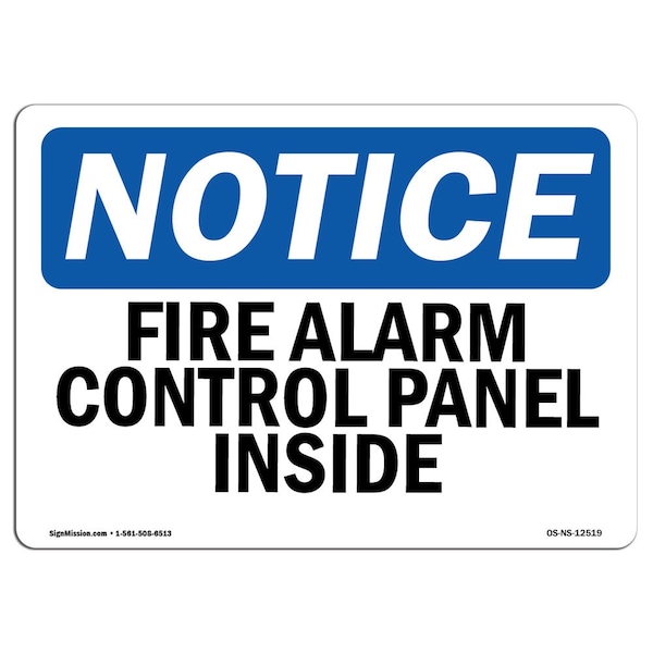 Safety Sign, OSHA Notice, 3.5" Height, Fire Alarm Control Panel Inside Sign, Landscape, 10PK
